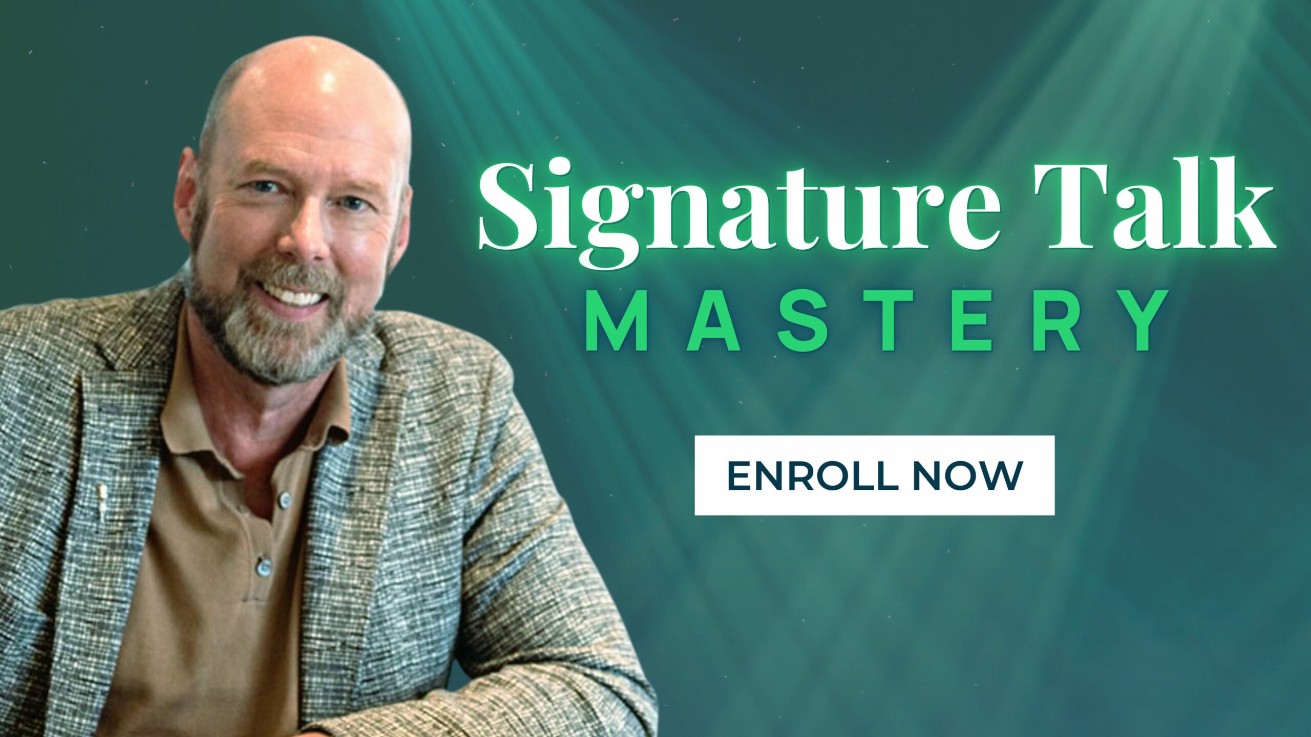 Signature Talk Mastery Course